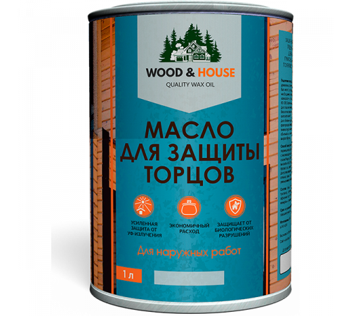 Заказать МАСЛО ДЛЯ ЗАЩИТЫ ТОРЦОВ WOOD & HOUSE в Туле, Тульская область
